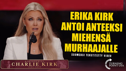 Erika Kirk antoi anteeksi miehensä murhaajalle