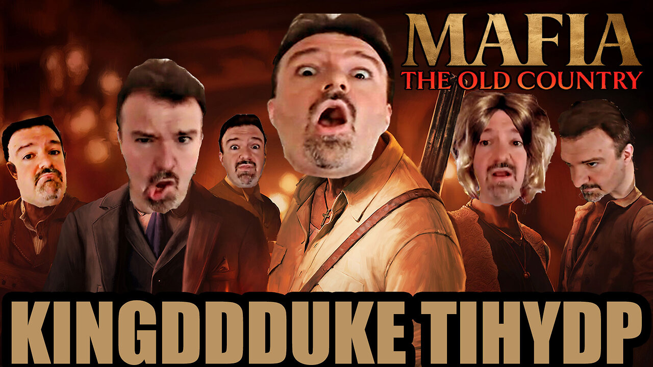 This is How You DON'T Play Mafia the Old Country - KingDDuke TiHYDP # 356