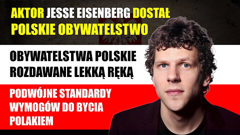 Amerykański aktor Jesse Eisenberg dostał Polskie obywatelstwo | Bez żadnych wymagań