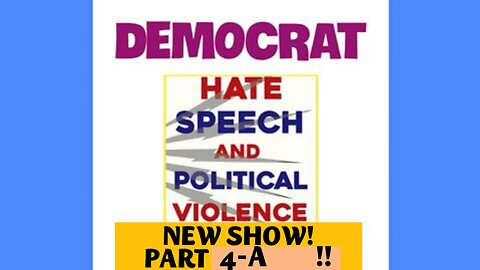 09-28-25 Part 4-A DEMOCRAT HATE SPEECH and POLITICAL VIOLENCE