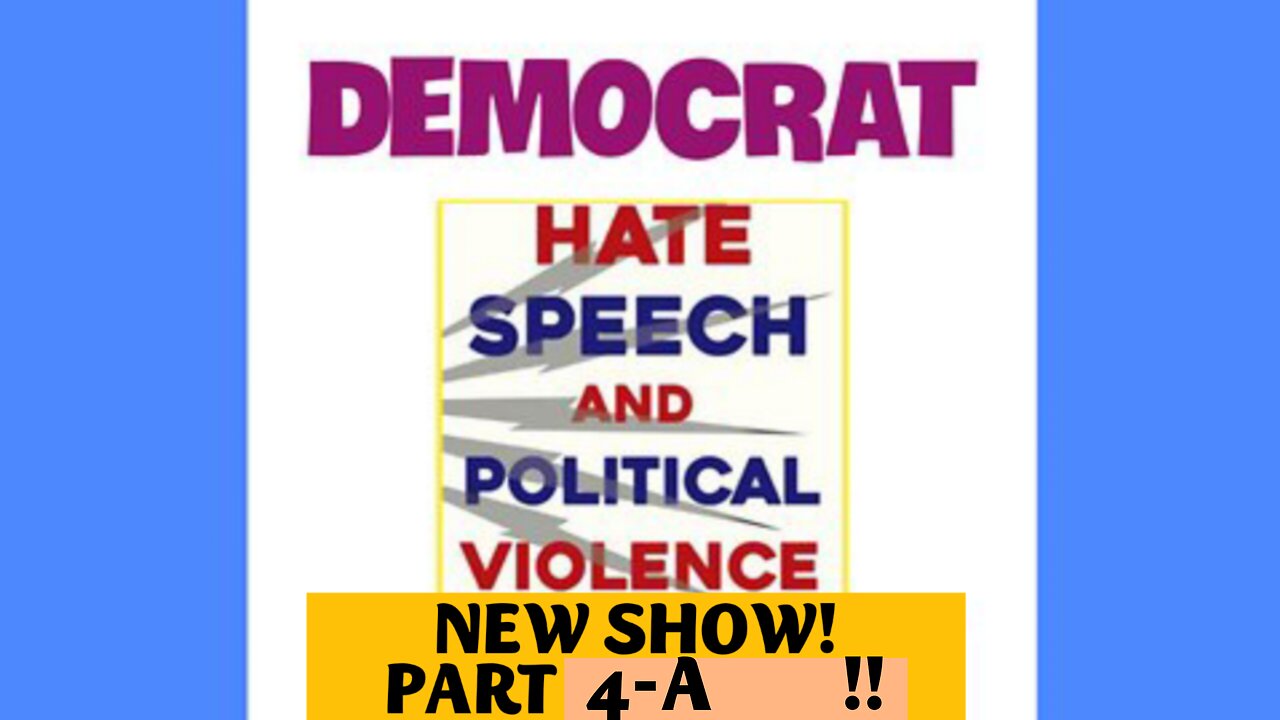 09-28-25 Part 4-A DEMOCRAT HATE SPEECH and POLITICAL VIOLENCE
