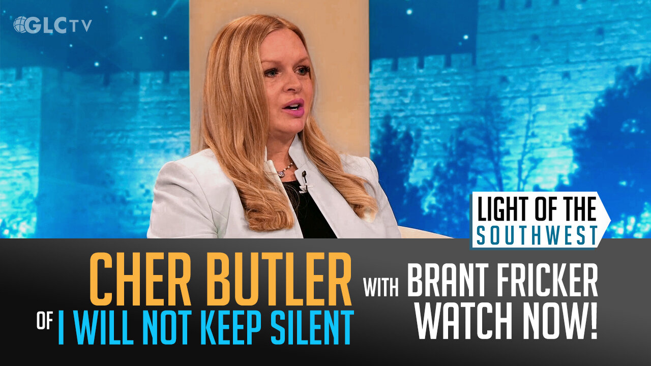 Cher Butler on "Light of the Southwest"- Ep: 2025-23