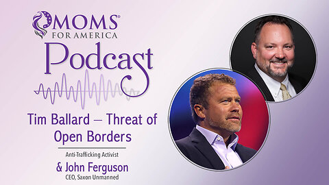 Tim Ballard - Threat of Open Borders