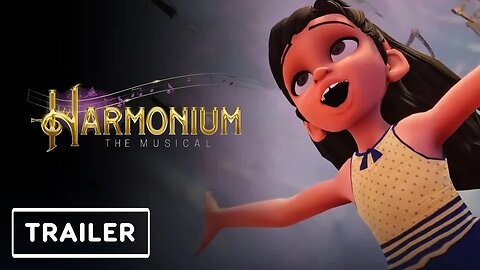 Harmonium - the Musical - Reveal Trailer _ Game Awards 2023