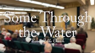 Some Through the Water