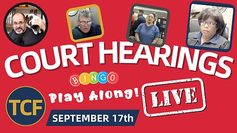 Court Coverage - Live Court Hearings - Sep 17th - Judge Simpson, McNally, Boyd, West, and More