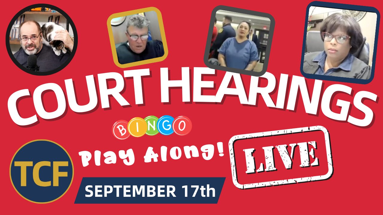 Court Coverage - Live Court Hearings - Sep 17th - Judge Simpson, McNally, Boyd, West, and More
