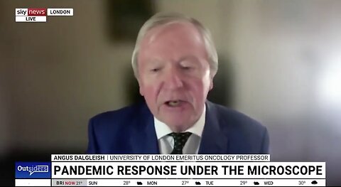 Oncologist Dr. Dalgleish: "These Were Not Vaccines, Never Safe or Effective”