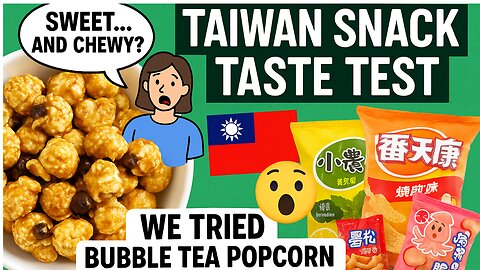 “Snacking in Taiwan: What Is This and Why Is It Sweet?!”