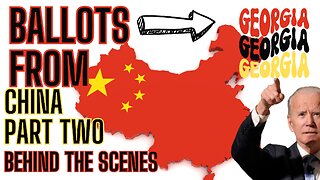 PART TWO BALLOTS FROM CHINA - First Hand Account On The Ground!