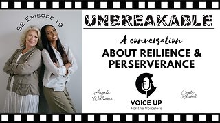 Unbreakable | Resilience & Perseverance for Survivors S2 E19