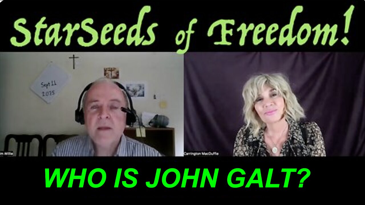 StarSeeds of Freedom "Inside Out" JIM WILLIE. WHO IS JOHN GALT?