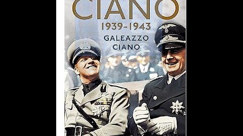 The Ciano Diaries Revealed