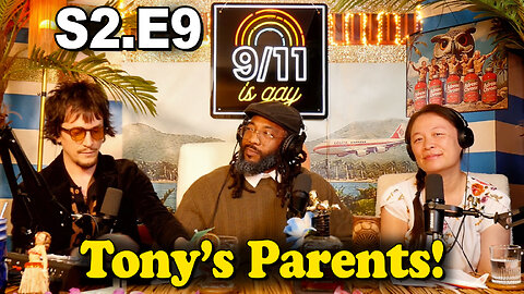 9/11 is Gay | S2E9 Tony's Parents!