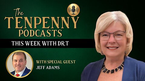 This Week with Dr.T, with special guest, Jeff Adams