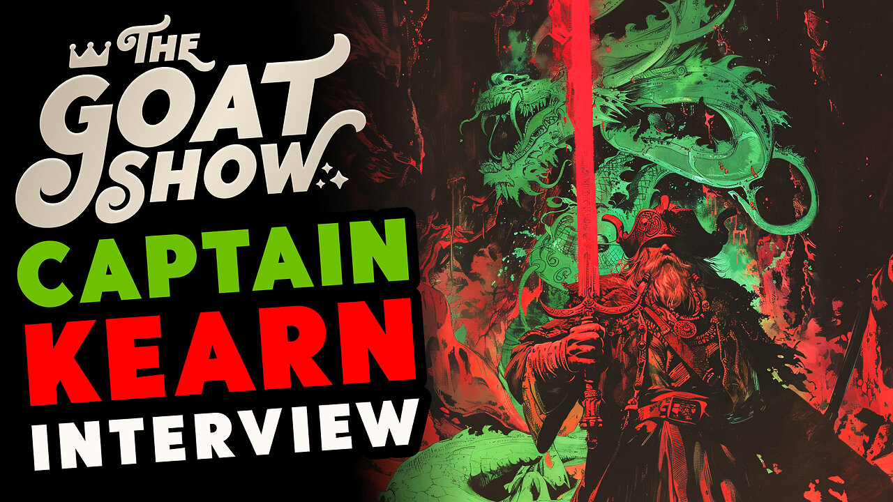 Captain Kearn on Gaming, Streaming, 3D Printing & seeking Triumph out of Tragedy 🐐🎙️ THE GOAT SHOW