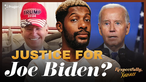 Justice for Joe Biden? | Examining Legacy Media’s Exploitation of a Sick Man | Respectfully, Xaviaer | PragerU