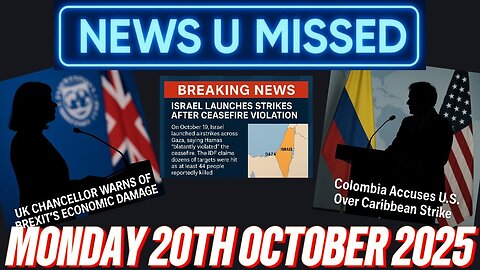 NEWS U MISSED WITH PAUL BROOKER MONDAY 20TH OCTOBER 2025