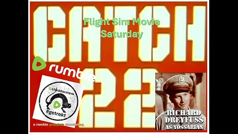 WW2 Flight Sim - Movie Saturday: The Catch-22 Failed TV Pilot, It's Horrible!!!