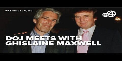DOJ Secretly Meets With Ghislaine Maxwell Amid Epstein Backlash