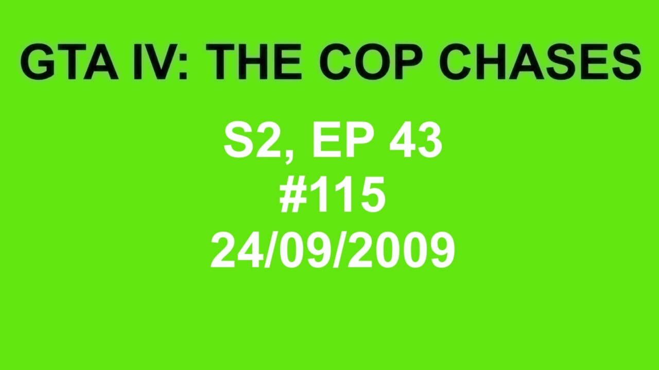 GTA IV: The Cop Chase S2 E43