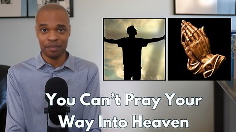 The Sinner’s Prayer Is Unbiblical