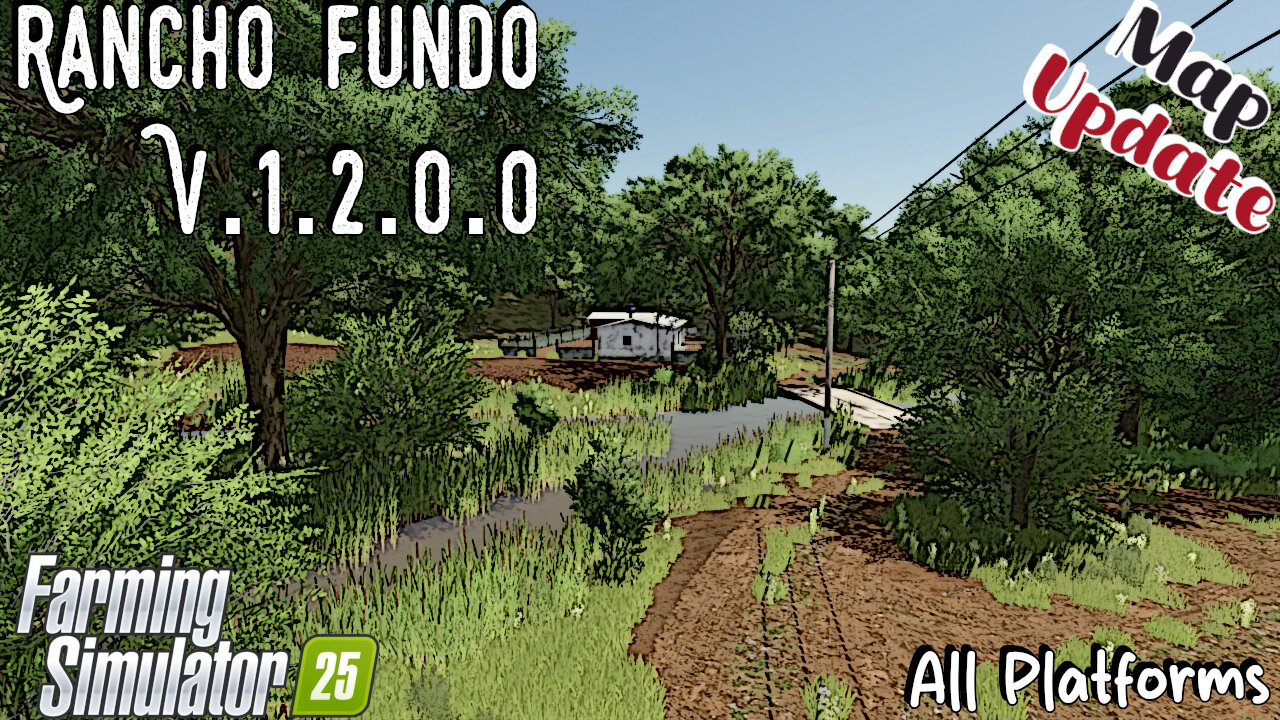 Map Update | Rancho Fundo | V.1.2.0.0 | Farming Simulator 25
