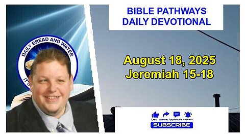 Bible Pathways Daily Devotional Aug 18, 2025