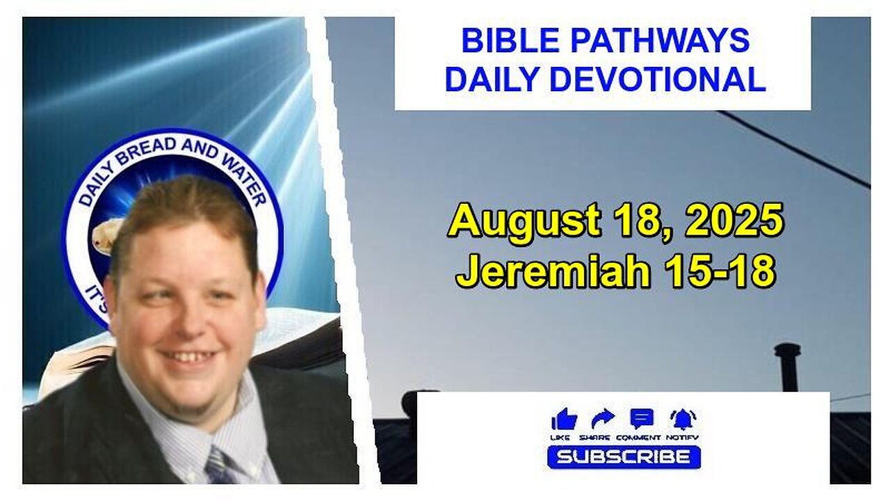 Bible Pathways Daily Devotional Aug 18, 2025