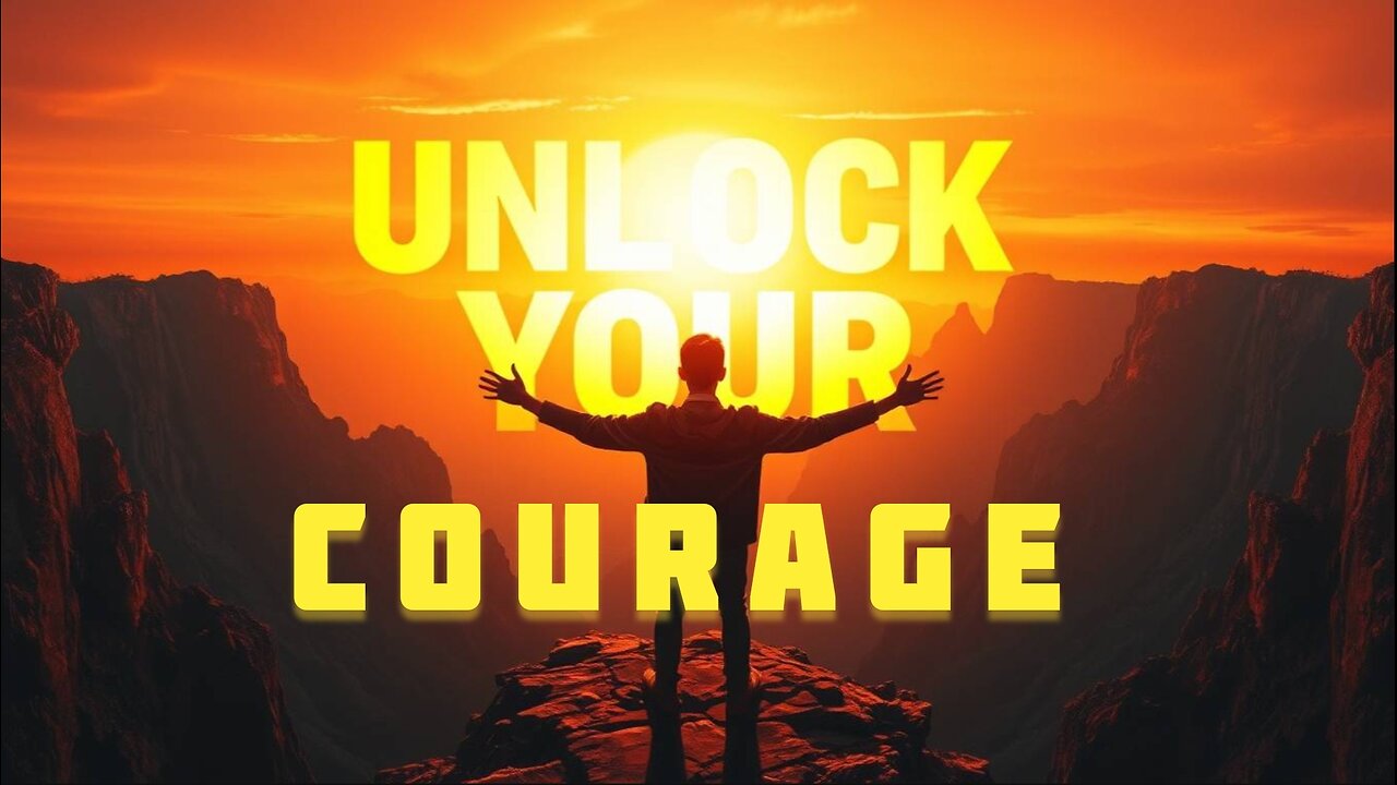 importance of courage