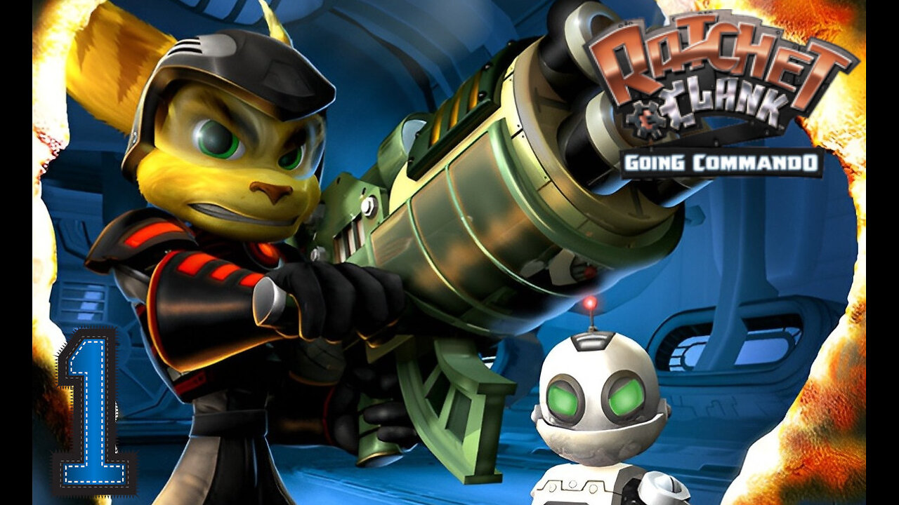 The First Mission -Ratchet and Clank: Going Commando Ep. 1