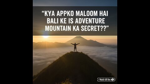 Kya aapko maloom hai Bali ke is adventure mountain ka secret?” 🌋✨