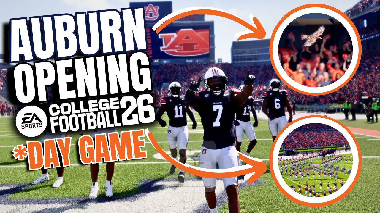 Auburn Football Opening in College Football 26 | Day Game