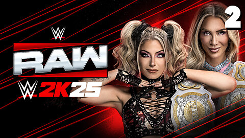 WWE 2K25 Raw August 4th 2025 - Match 2: Still Champs!