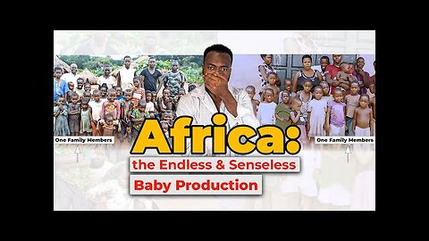 Africa: World's Largest Baby Factory
