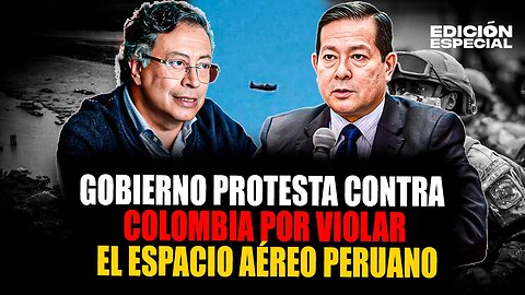 AGO 8 - Perú enviará protesta por avión militar de Colombia que vulneró espacio aéreo peruano