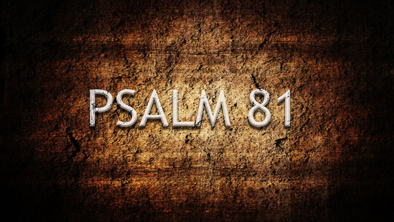 Psalm 81 | Pastor Anderson