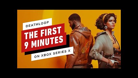 Deathloop The First 9 Minutes on Xbox Series X (Quality Mode)