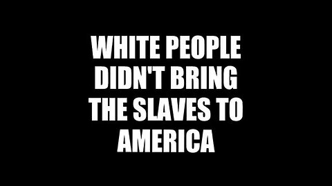 All The Slave Owners Were Jewish! (Whites Stopped It) ✡️