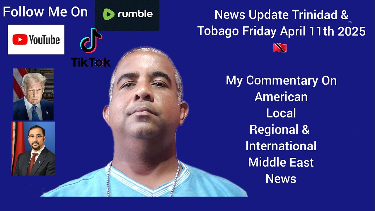News Update Trinidad & Tobago Friday April 11th 2025 Part 2