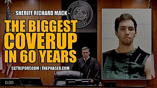 THE BIGGEST COVERUP IN 60 YEARS -- Sheriff Richard Mack