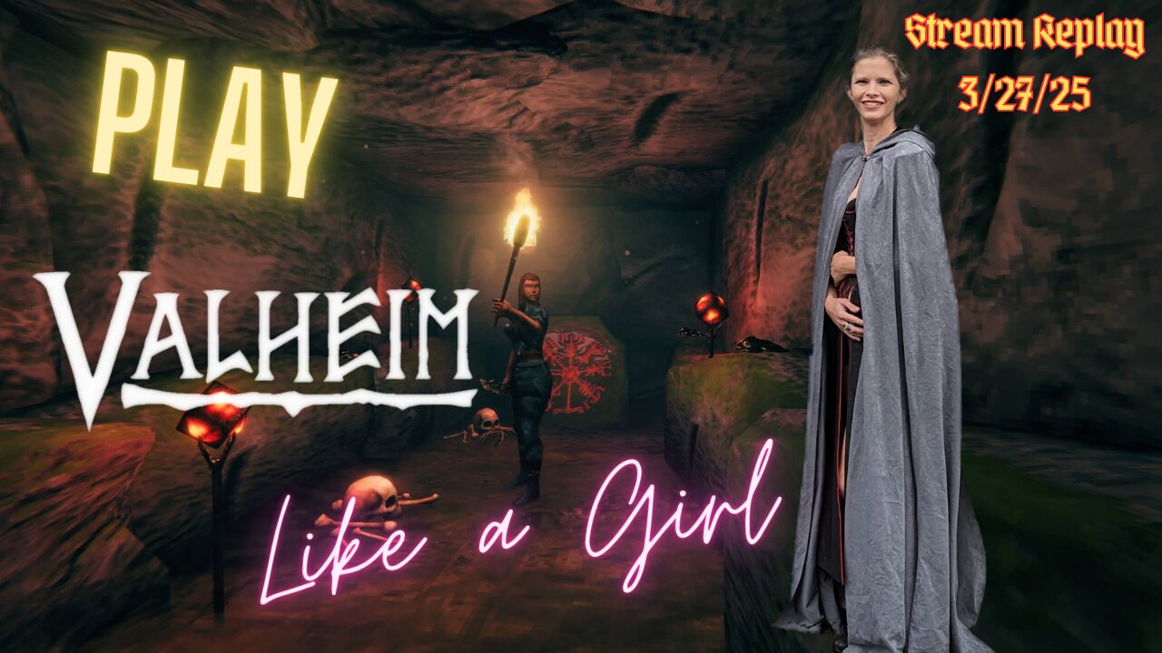 Fred Plays Valheim, Stream Replay 3/27/25