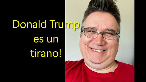Donald Trump es un "tirano"!
