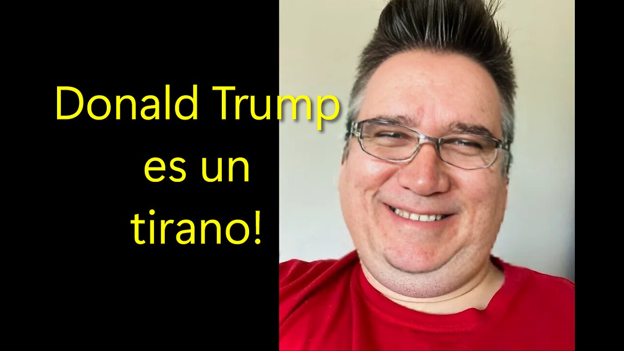 Donald Trump es un "tirano"!