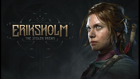 Eriksholm: The Stolen Dream