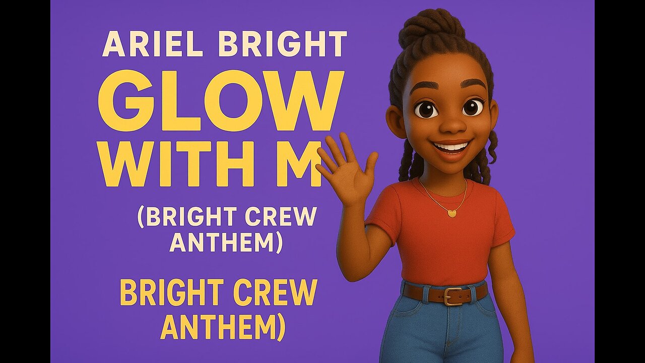 Ariel’s Glow Up Anthem