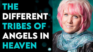 The Different Tribes Of Angels In Heaven- Kat Kerr