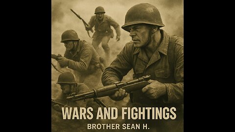 Wars and Fighting's | Brother Sean H. || SFBCV