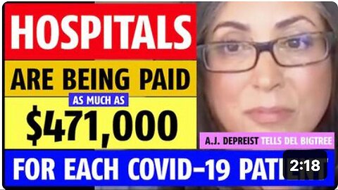 "Hospitals Receive Up to $471,000 per COVID Patient"
