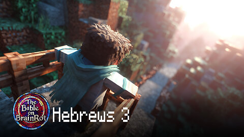 Hebrews 3 — “Faithful Community” | The Bible on BrainRot